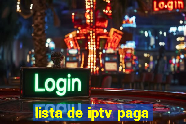 lista de iptv paga